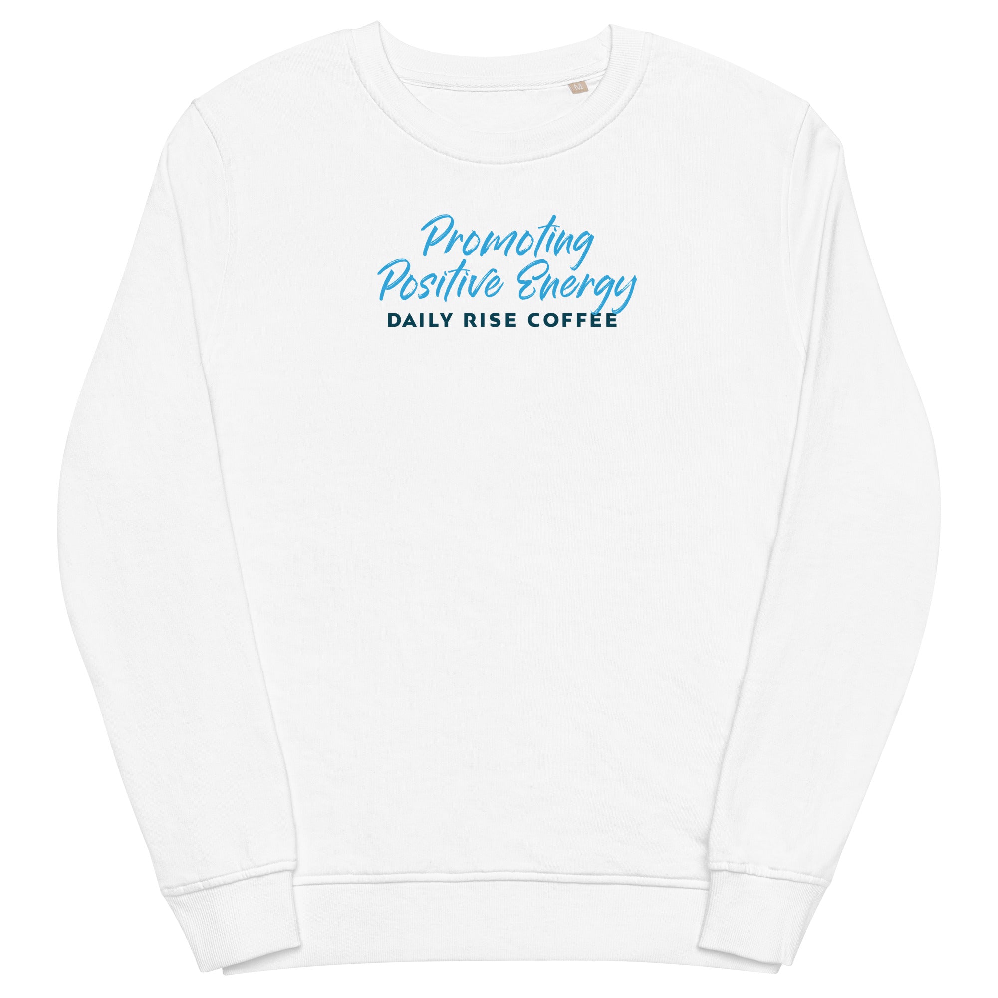 Promoting Positive Energy – Powder Sweatshirt